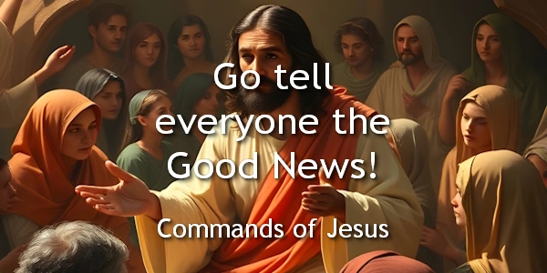 Commands of Jesus | Jesus Group
